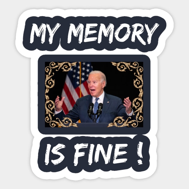 My memory is fine Sticker by Rc tees